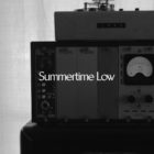 Old Sea Brigade & Luke Sital-Singh - Summertime Low