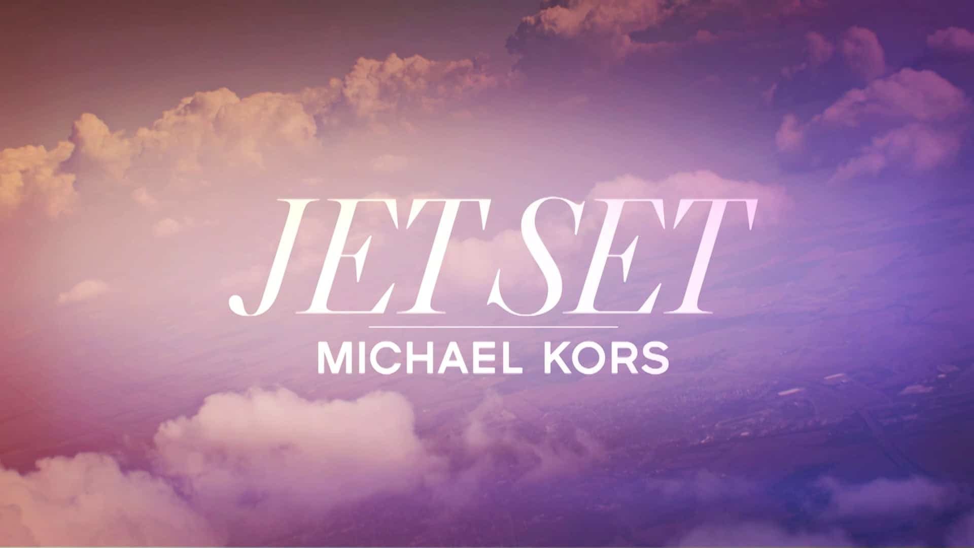 Michael Kors | JetSet Teaser Film